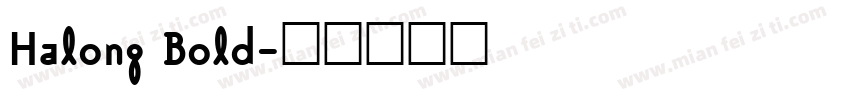 Halong Bold字体转换